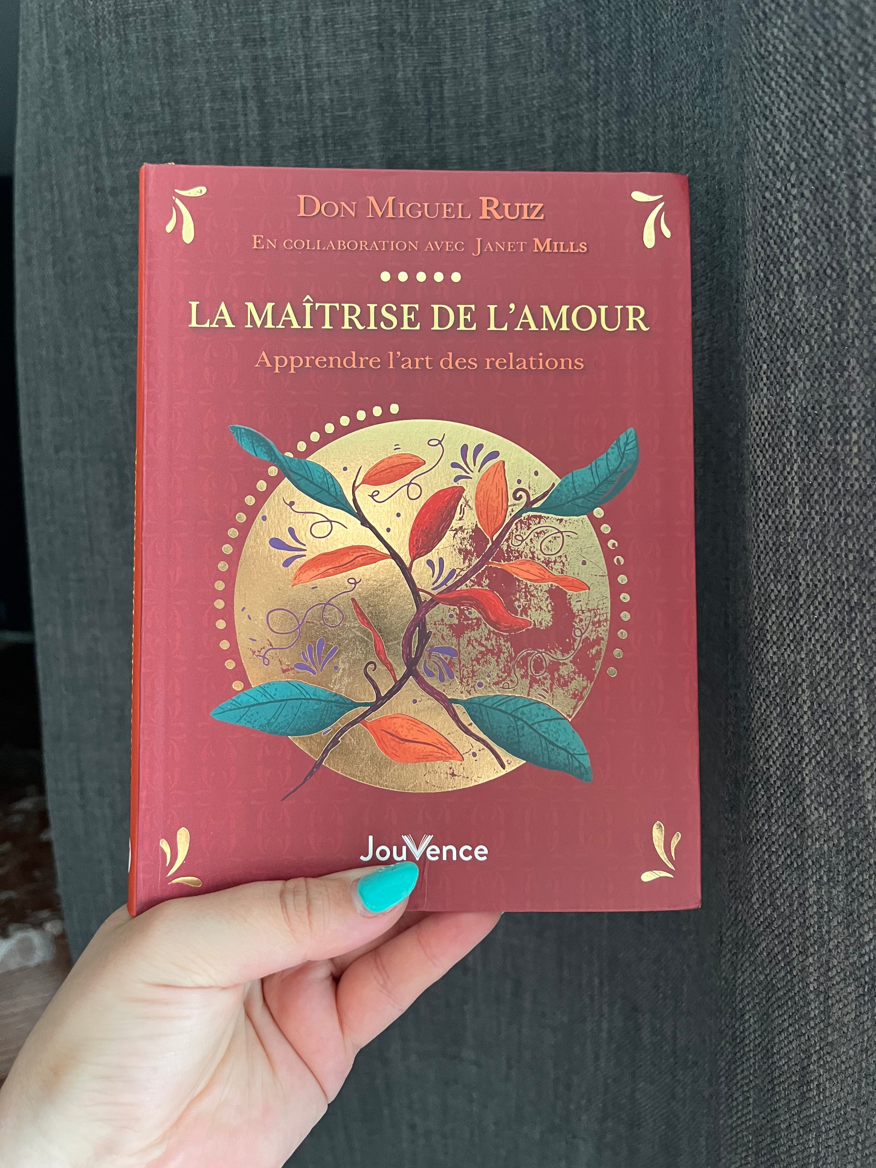 La maîtrise de l’amour - Don Miguel Ruiz