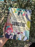 Tout le monde peut devenir une sorcière